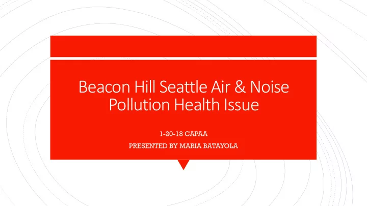 beacon hill seattle air noise