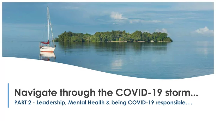 navigate through the covid 19 storm