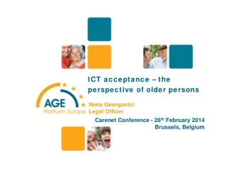 ICT acceptance  the  perspective of older persons  Nena Georgantzi  Legal Officer Carenet