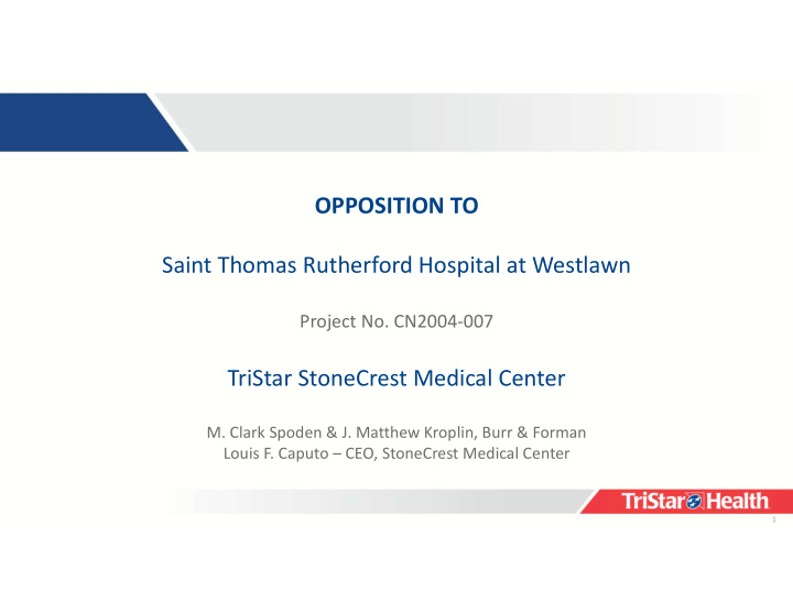opposition to saint thomas rutherford hospital at westlawn