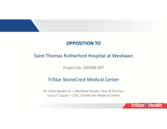 OPPOSITION TO  Saint Thomas Rutherford Hospital at Westlawn  Project No. CN2004-007  TriStar