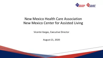 New Mexico Health Care Association  New Mexico Center for Assisted Living  Vicente Vargas,