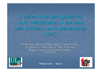 A nation-  -wide pilot project for  wide pilot project for  A nation  early rehabilitation of low