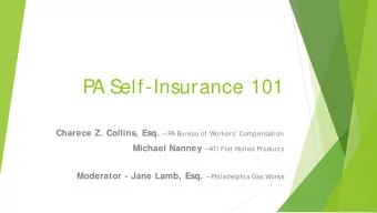 P  A S  elf-Insurance 101 Charece Z. Collins, Esq.  P  A Bureau of Workers Compensation
