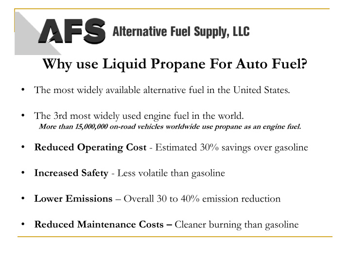 why use liquid propane for auto fuel