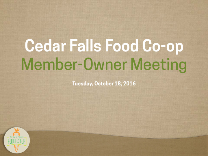 cedar falls food co op member owner meeting