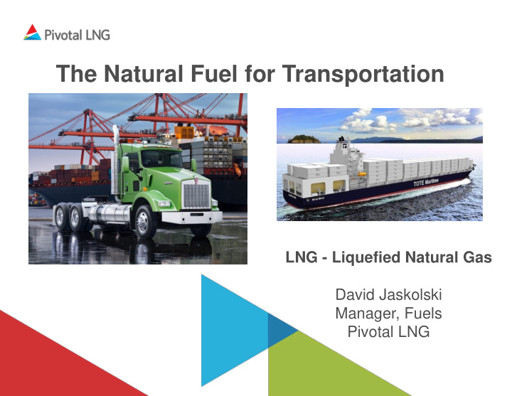 the natural fuel for transportation