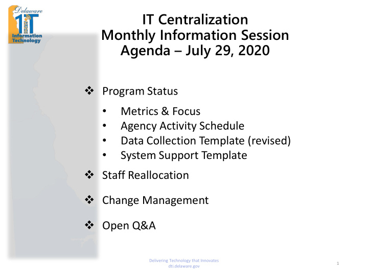 it centralization monthly information session agenda july