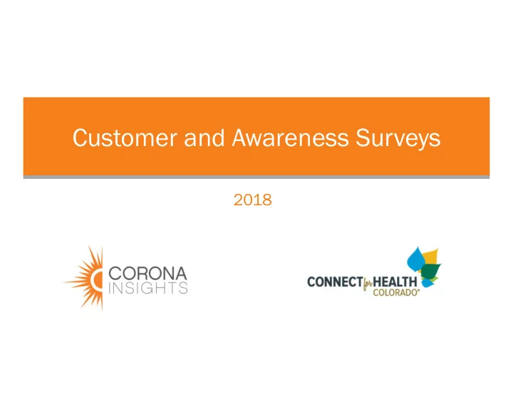 customer and awareness surveys