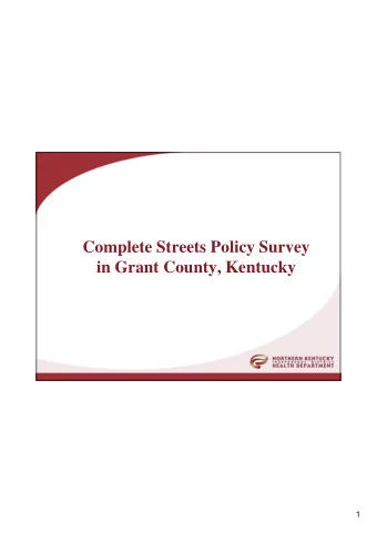 Complete Streets Policy Survey  in Grant County, Kentucky  1  Partnerships   Northern Kentucky