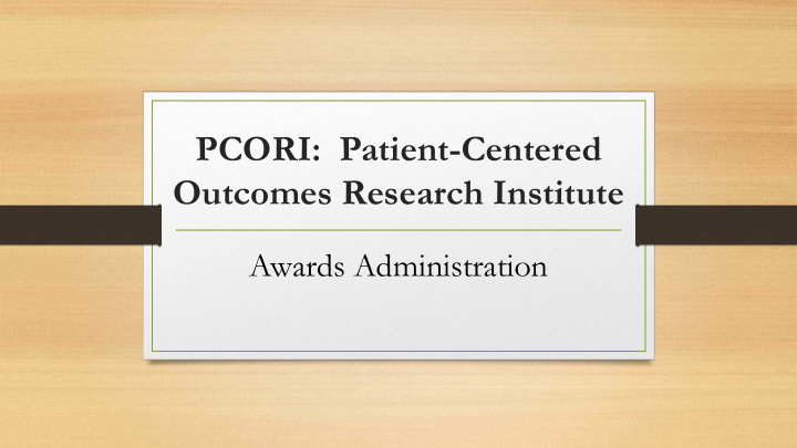 pcori patient centered outcomes research institute