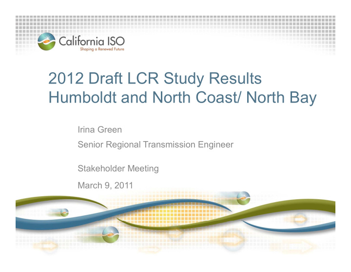 2012 draft lcr study results humboldt and north coast