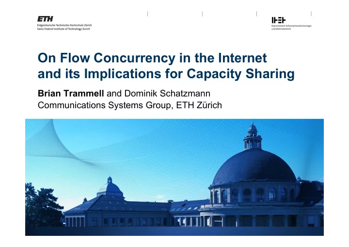 on flow concurrency in the internet and its implications