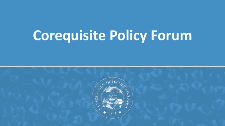 corequisite policy forum
