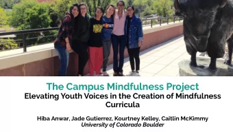 The Campus Mindfulness Project  Elevating Youth Voices in the Creation of Mindfulness  Curricula