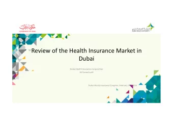 Review of the Health Insurance Market in  Dubai  Dubai Health Insurance Corporation  Ali Fareed