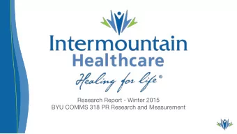 Research Report - Winter 2015  BYU COMMS 318 PR Research and Measurement  Preview  Background