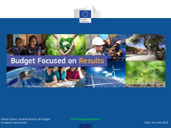 #EUBudget4Results  Nadia Calvino, General Director for budget  European Commission  Sofia, 16 June
