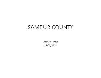 SAMBUR COUNTY  SARAVO HOTEL  25/03/2019  Leadership, Governance and Management  structures that are