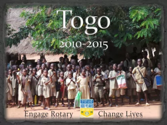 Engage Rotary            Change Lives  Engage Rotary            Change Lives President: Faure