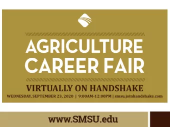 Attending Employers  1.  AgReliant Genetics -AgriGold-LG Seeds  2.  Agtegra Cooperative  Check out