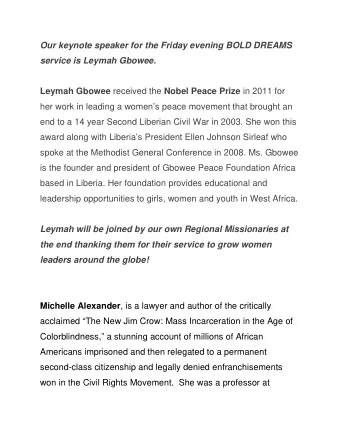 Our keynote speaker for the Friday evening BOLD DREAMS service is Leymah Gbowee. Leymah Gbowee