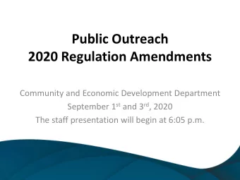 Public Outreach  2020 Regulation Amendments  Community and Economic Development Department