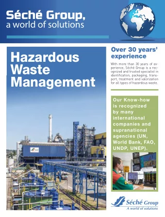 Hazardous  experience  With more than 30 years of ex-  Waste  perience, Sch Group is a rec-