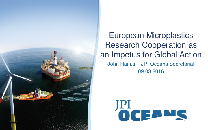 european microplastics research cooperation as an impetus