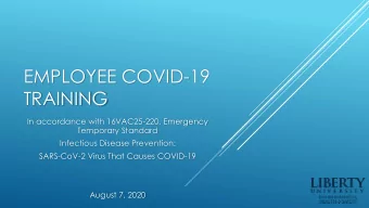 EMPLOYEE COVID-19  TRAINING  In accordance with 16VAC25-220, Emergency  Temporary Standard