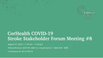 Conference ID: 591413351#  Time  Description  Purpose  Presenter / Facilitator  11:30  1.