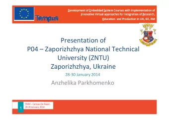 Presentation of  P04  Zaporizhzhya National Technical  University (ZNTU)  Zaporizhzhya, Ukraine