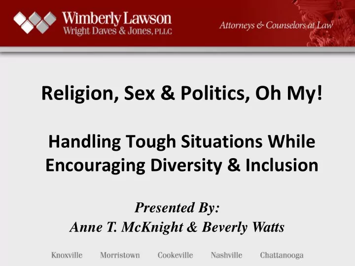 religion sex politics oh my handling tough situations