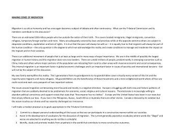 MAKING SENSE OF MIGRATION  Migration is as old as humanity and has once again become a subject of