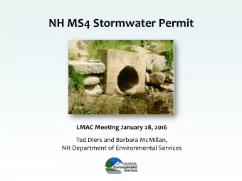 NH MS4 Stormwater Permit  NH Lakes Management Advisory Committee  LMAC Meeting January 28, 2016