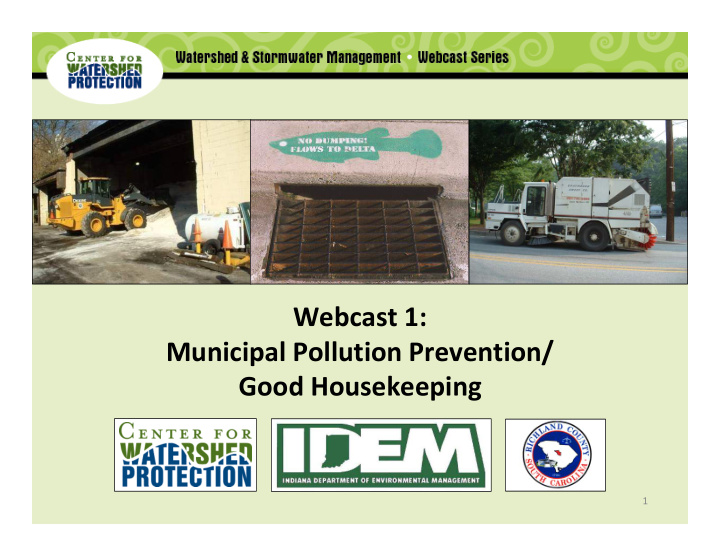 webcast 1 municipal pollution prevention good housekeeping