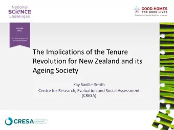 Ageing Society  Kay Saville-Smith  Centre for Research, Evaluation and Social Assessment  (CRESA)