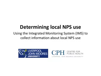 Determining local NPS use  Using the Integrated Monitoring System (IMS) to  collect information