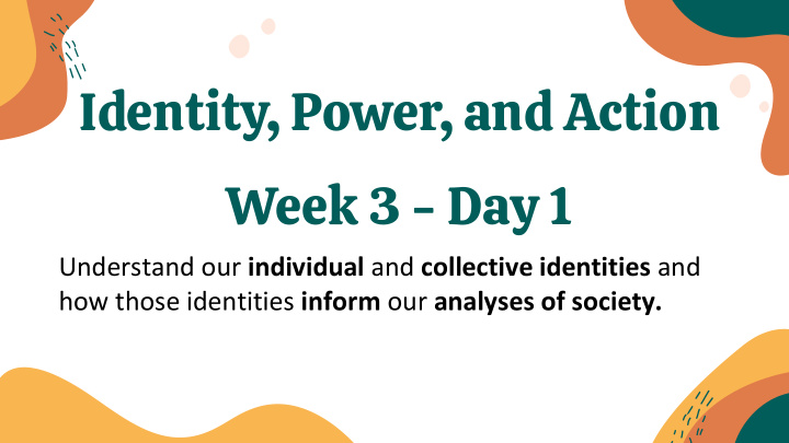 identity power and action week 3 day 1
