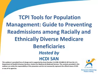 TCPI Tools for Population  Management: Guide to Preventing  Readmissions among Racially and