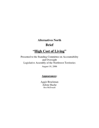Brief  High Cost of Living  Presented to the Standing Committee on Accountability  and