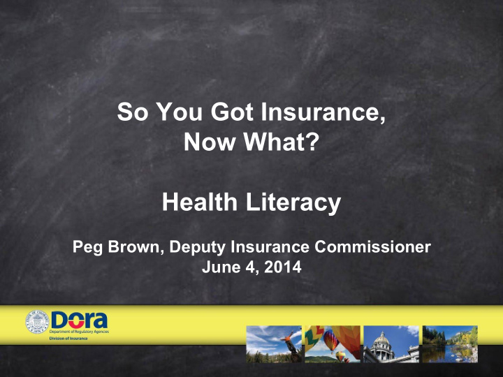 so you got insurance now what health literacy