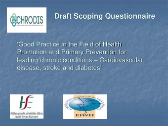 Introduction to the CHRODIS Questionnaire  Current landscape in relation to health promotion and