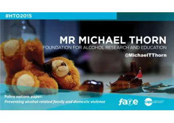 Policy options paper: Preventing alcohol  related family and domestic violence Public health