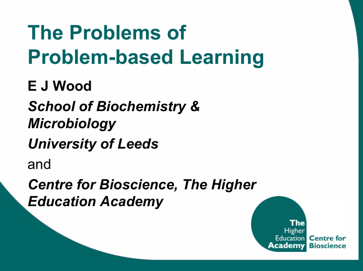 the problems of problem based learning