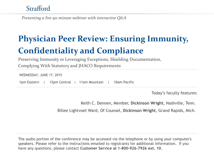 physician peer review ensuring immunity confidentiality