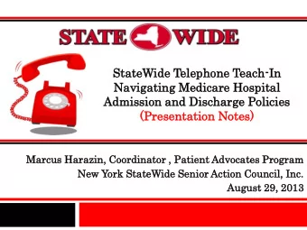 State  ateWid  ide  e Tele  lepho  hone  ne Teach  ch-In  In  Navig  igat  ating  ing Medic  icare