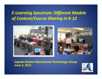E  Learning Spectrum: Different Models of Content/Course Sharing in K  12  Capital District