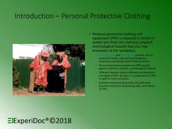 Introduction  Personal Protective Clothing  Personal protective clothing and  equipment (PPE)