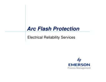 Arc Flash Protection  Arc Flash Protection  Electrical Reliability Services  Arc Flash Hazard  Arc